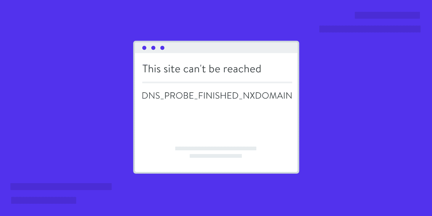 DNS_PROBE_FINISHED_NXDOMAIN error in Google Chrome [Solved]