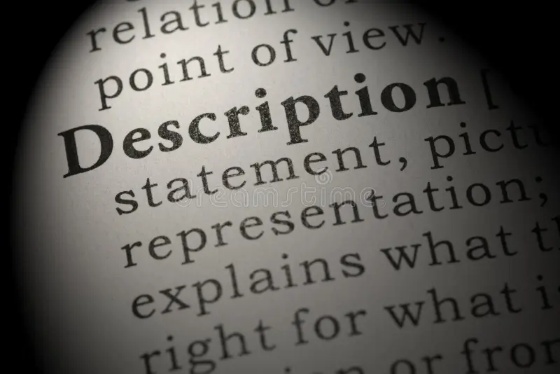 Description: What it is, Types of Descriptions, Features and Characteristics