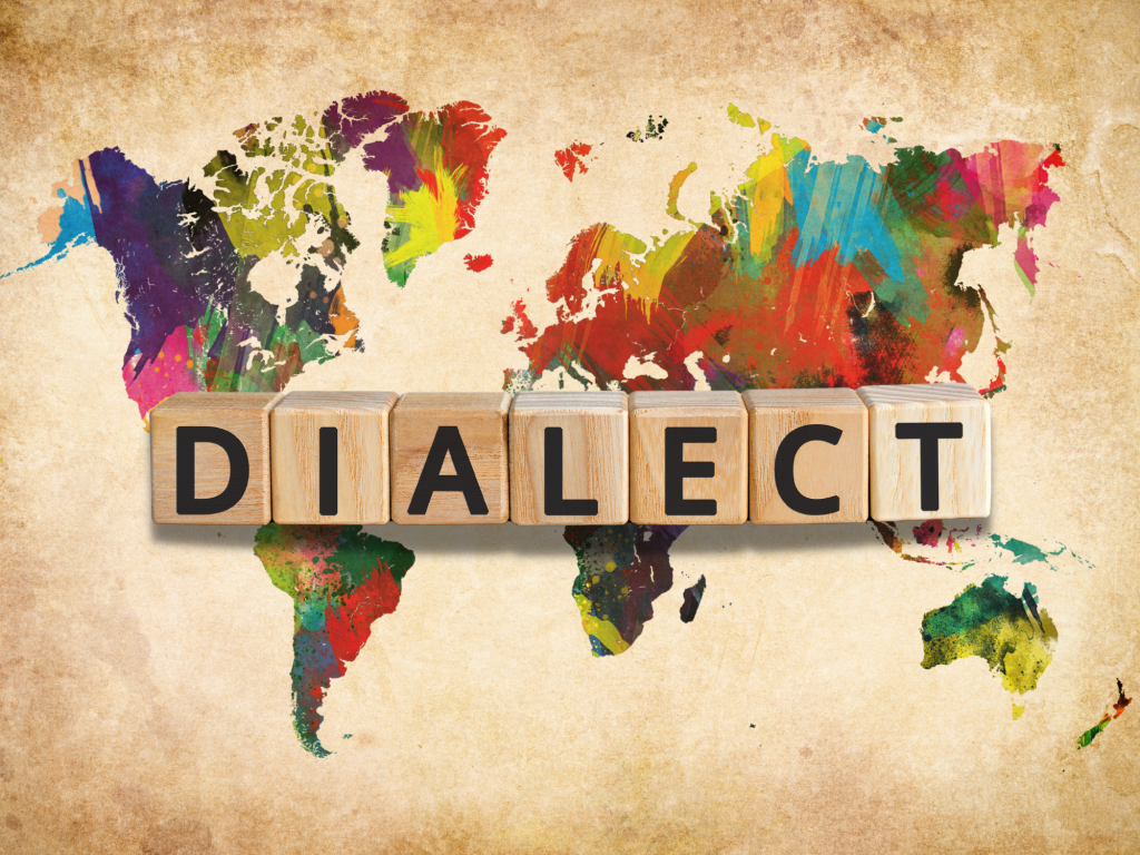 Dialects: Types, Importance, Features, Characteristics And Examples