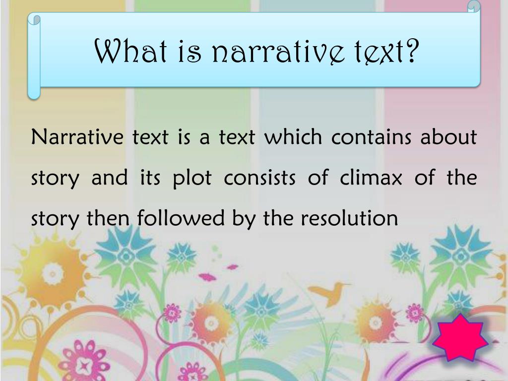 Narrative Text: What It Is, Structure, Features, Characteristics and Examples